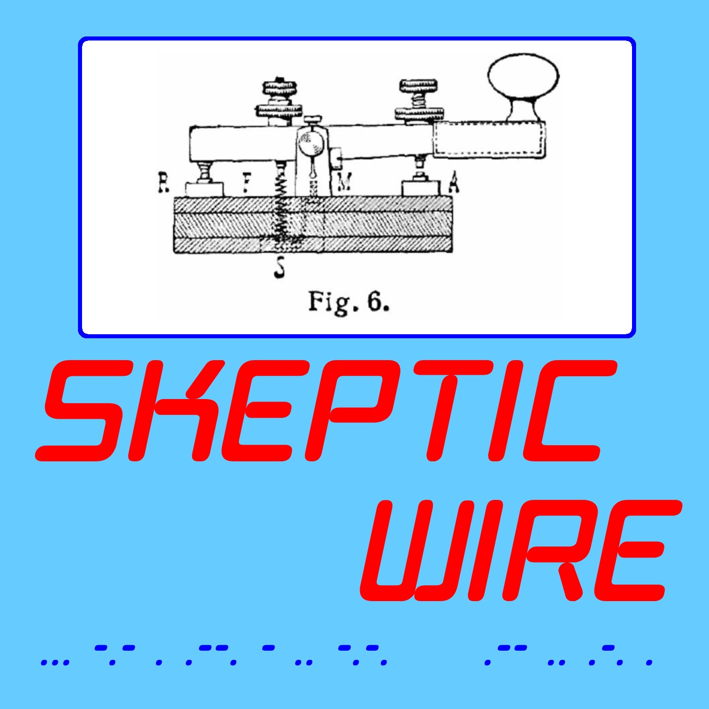 The Skeptic Wire - podcast cover